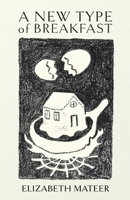 A New Type of Breakfast B0HBGL5VVG Book Cover