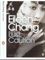 Lust, Caution and Other Stories 0141034386 Book Cover