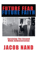 Future Fear Future Faith B0DV8TTT8Y Book Cover