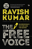 The Free Voice: On Democracy, Culture and the Nation (Revised and Updated Edition) 9387164780 Book Cover