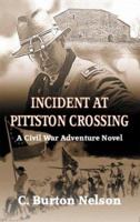 Incident at Pittston Crossing 0972301100 Book Cover