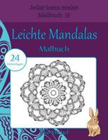 Leichte Mandalas Malbuch: 24 Malvorlagen 1533553491 Book Cover