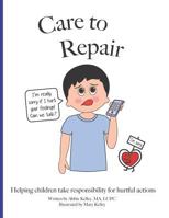 Care to Repair 0989010244 Book Cover