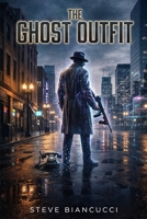 The Ghost Outfit B0GYT1XJF2 Book Cover
