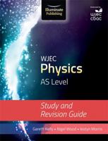 WJEC Physics for AS Level 1908682604 Book Cover