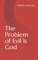 Evil Is Not Your Problem 1719894310 Book Cover