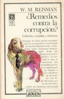 ¿Remedios contra la corrupción? Cohecho, cruzadas y reformas;BIBLIOTECA JOVEN 9681616537 Book Cover