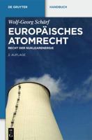 Europ�isches Atomrecht 3110292394 Book Cover