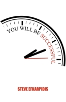 You Will Be Successful B0892HX14K Book Cover