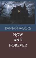 Now and Forever B0BHND19P1 Book Cover