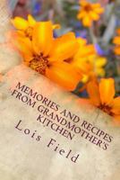 Memories and Recipes from Grandmother's Kitchen 1475280343 Book Cover