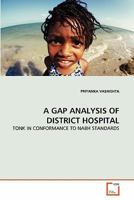 A Gap Analysis of District Hospital 3639287428 Book Cover