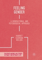 Feeling Gender: A Generational and Psychosocial Approach 1349950815 Book Cover