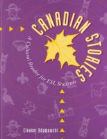 Canadian stories: a cultural reader for ESL students 0132885239 Book Cover