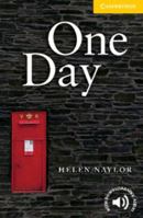 One Day (Cambridge English Readers) 0521714222 Book Cover