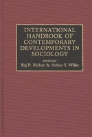 International Handbook of Contemporary Developments in Sociology 0313267197 Book Cover