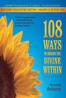 108 Ways to awaken the Divine within 1985161648 Book Cover
