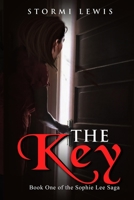 The Key: Book One of the Sophie Lee Saga 1737429330 Book Cover