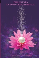 Perlas Para La Evolución Espiritual 0557594642 Book Cover