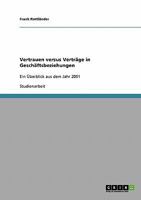 Vertrauen versus Verträge in Geschäftsbeziehungen: Ein Überblick aus dem Jahr 2001 363891786X Book Cover