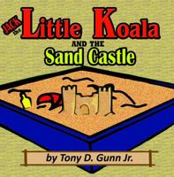 Jack the Little Koala and the Sand Castle 1948591049 Book Cover