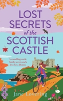 Lost Secrets of the Scottish Castle 1806565080 Book Cover
