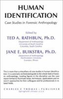 Human Identification: Case Studies in Forensic Anthropology 0398048754 Book Cover