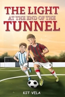 The Light at the end of the Tunnel B0GPCGPYTZ Book Cover