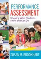 Performance Assessment: Showing What Students Can Do 1941112307 Book Cover