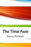 The Time Axis 1974539784 Book Cover