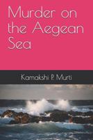 Murder on the Aegean Sea 1792967853 Book Cover
