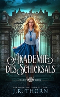 Akademie des Schicksals: Ein paranormaler Bully-Akademie-Warum-wählen-Liebesroman B0BPGJRM8Y Book Cover
