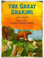 The Great Shaking: An Account of the Earthquakes of 1811 and 1812 0531086593 Book Cover