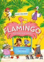 Hotel Flamingo: Holiday Heatwave: Hotel Flamingo: Holiday Heatwave 2 1684641276 Book Cover