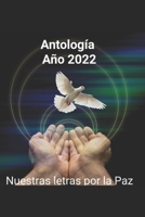 NUESTRAS LETRAS POR LA PAZ: CUENTOS Y ALGO MÁS... B0B92D3FRX Book Cover