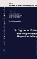 Six SIGMA vs. Kaizen - Eine Vergleichende Gegen Berstellung 3941482807 Book Cover
