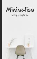 Minimalism : Less Really Is More 197389291X Book Cover