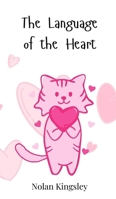 The Language of the Heart 3690747252 Book Cover