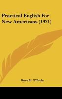 Practical English for New Americans 1164152319 Book Cover