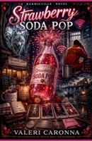 Strawberry Soda Pop (Karmicville) B0GWSJLNZT Book Cover