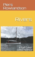 Rivers: A Gaff Cutter called Patience 1724103687 Book Cover