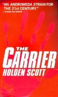 The Carrier 031220583X Book Cover