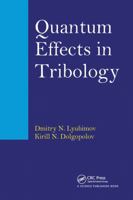 Quantum Effects in Tribology 0367782405 Book Cover