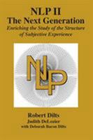 NLP II - die neue Generation: Strukturen subjektiver Erfahrung - die Erforschung geht weiter 0916990494 Book Cover