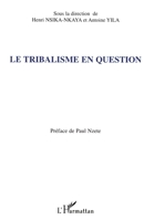 Le tribalisme en question (French Edition) 2747590070 Book Cover