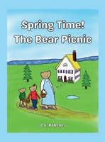 Spring Time! The Bear Picnic 1088147259 Book Cover