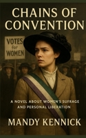 Chains Of Convention B0GDZLT7CG Book Cover