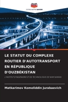 Le Statut Du Complexe Routier d'Autotransport En République d'Ouzbékistan 6204895796 Book Cover