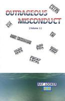 Outrageous Misconduct 1497581958 Book Cover