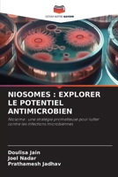 Niosomes: Explorer Le Potentiel Antimicrobien (French Edition) 620833232X Book Cover